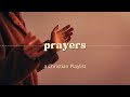 if prayers were a playlist