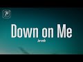 Jeremih - Down On Me (Lyrics) ft. 50 Cent