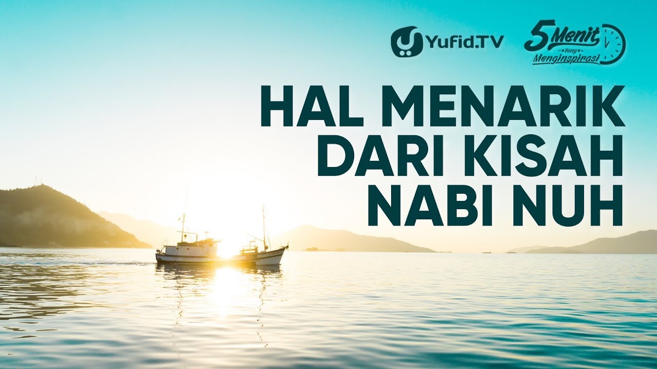 Hal Menarik Dari Kisah Nabi Nuh - Ustadz Dr. Firanda Andirja, MA Hal Menarik Dari Kisah Nabi Nuh - Ustadz Dr. Firanda Andirja, MA