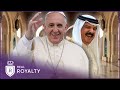 The Lavish Royal Reception For When The Pope Visited Bahrain | Leap of Faith | Real Royalty