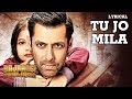 'Tu Jo Mila' Full Song with LYRICS - K.K. Pritam | Salman Khan, Harshaali | Bajrangi Bhaijaan