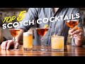 5 classy SCOTCH COCKTAILS that actually taste good