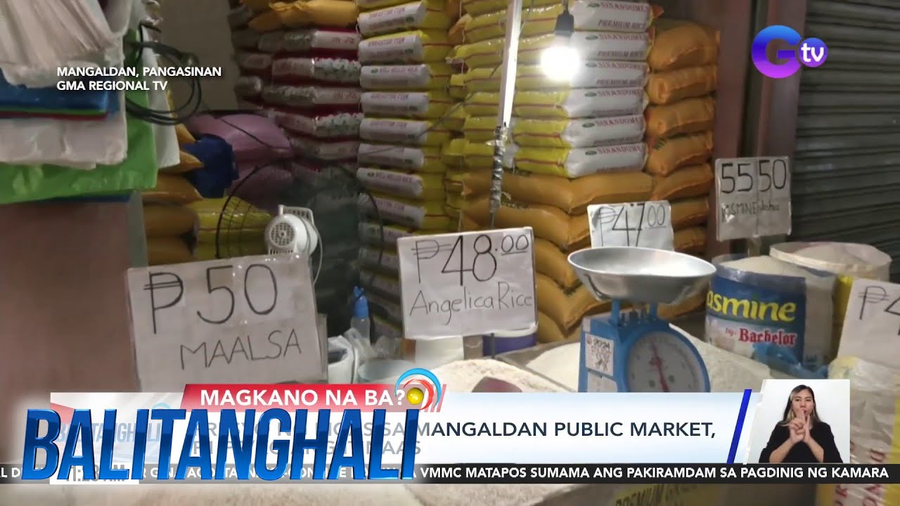Presyo ng bigas sa Mangaldan Public Market, P1-P2/kg ang itinaas | Balitanghali