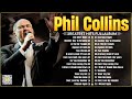 Phil Collins Best Songs ☕ Phil Collins Greatest Hits Full Album ☕The Best Soft Rock Of Phil Collins.
