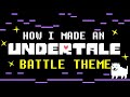 How I made an Undertale Battle Theme