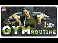 ரொம்ப நாளைக்கு அப்புறம் Gym-க்கு வந்துருக்கேன்😂 | Gym Workout Routine | Gayathri From Aminjikarai