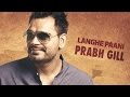 Langhe Paani | Bambukat | Prabh Gill | Releasing On 29th July 2016