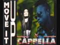 Cappella - Move it up
