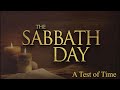 The Sabbath Day-  A Test of Time