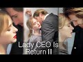 Girl who left scumbag met the one she had a one-night stand with,and he turned out to be the CEO...