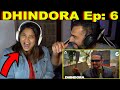 Dhindora Reaction | EP 06: DTYDHTB | BB Ki Vines | The S2 Life