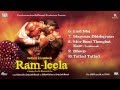 Goliyon Ki Raasleela Ram-leela | Full Songs | Jukebox - Part 2