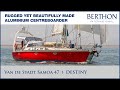 [OFF MARKET] Van de Stadt Samoa 47 (DESTINY), with Sue Grant - Yacht for Sale - Berthon Int.