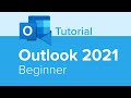 Outlook 2021 Beginner Tutorial