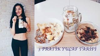 🌺 3 PRATİK YULAF TARİFİ🌺🍴🍌🍎
