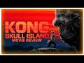 Kong Skull Island (2017) Original Movie Review