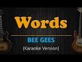 WORDS - Bee Gees (HD Karaoke)