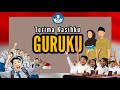 TERIMA KASIHKU (GURUKU) | LIRIK | Lagu Nasional Indonesia