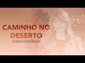 Soraya Moraes - Caminho no Deserto (Vídeo Oficial)
