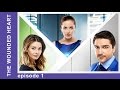 The Wounded Heart. Episode 1. Russian TV Series. English Subtitles. StarMediaEN