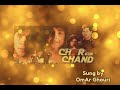 Lagne Laga Hai Mujhe Aaj Kal (Movie “Chor aur Chand”)— Cover sung by OmAr Ghouri.