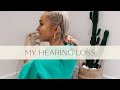 My Hearing Loss Journey