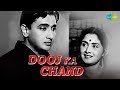 Dooj Ka Chand  - Hindi (1964)| Full Hindi Movie | Bharat Bhushan,B.Saroja Devi,Ashok Kumar,Azra,Agha