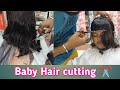 Baby Hair cut | Baby Hairstyles