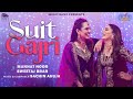 Suit Gajri (Official Video) | Folk Roots |  Mannat Noor | Sweetaj Brar | Sachin Ahuja | Latest Song