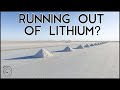 Will We Run Out Of Lithium?
