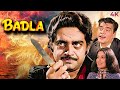 BADLA (1974) Full Movie (4K) 70s Action | Shatrughan Sinha, Moushumi Chatterjee, Ajit @Ultramovies4k