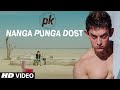 Download nanga punga dost song pk aamir khan anushka sharma t-series