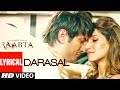 Atif Aslam : Darasal Video With Lyrics | Raabta | Sushant Singh Rajput & Kriti Sanon