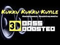 Kukku Kukku Kuyile..|Nakshatrangal Parayathirunnathu |3D Bass Boosted |Mp3 Song