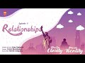Ep 09 : Relationships | KCKR | A Telugu Podcast by Ajay Padarthi