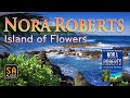Island of Flowers by Nora Roberts | Story Audio 2021.
