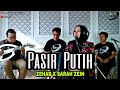 PASIR PUTIH Voc. Sarah Zein (Cover Lagu By ZEHAB)