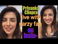 Priyanka Chopra funny moment live with carzy fan on instagram