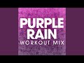 Purple Rain (Workout Mix)