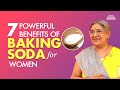 Benefits & Uses Of Baking Soda | Every Women Should Know | Dr. Hansaji