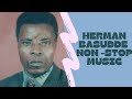 NON - STOP MUSIC - HERMAN BASUDDE