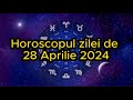 Horoscopul zilei de 28 aprilie 2024. Berbecii au parte de surprize.