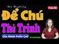 Nghe Mà Phấn Khích - ĐỂ CHÚ THỬ TRINH [ FULL ] Truyện Tâm Sự Thầm Kín - MC Quỳnh Hương