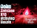 Goku Kaioken x10 english dub [Dubstep Remix]