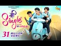 Mi Single | Official Song | Gauri | Nick | Ritesh | Keval Walanj | Sonali Sonawane | Prashant Nakti