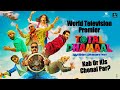 Total Dhamaal World Television Premier | Ajay Devgn ,Anil Kapoor, Madhuri Dixit, Riteish Deshmukh
