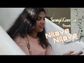 Nilave Nilave Cover Song by Saranya Ramadas