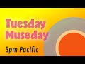 Tuesday Museday - 72 / Doum Taks