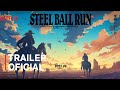 Trailer de Steel Ball Run (Fan-Made)