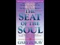 The Seat Of The Soul by Gary Zukav